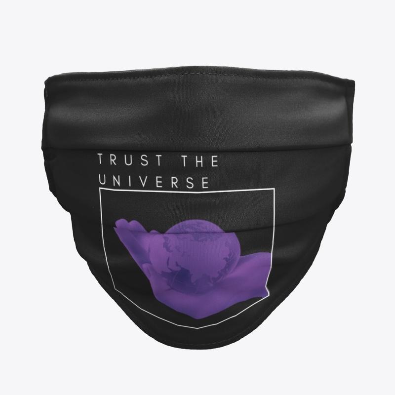 Trust The Universe